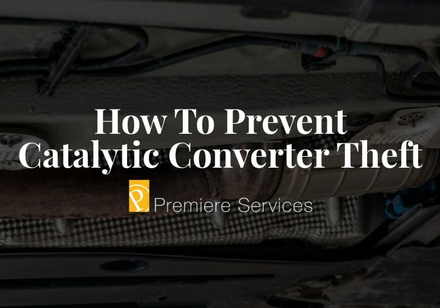 Premiere Services - Preventing Catalytic Converter -- Blog Featured Image - 2